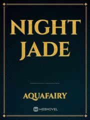 Night Jade  (DROPPED) Book