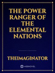 The Power Ranger of the Elemental Nations No 6 Anime Novel