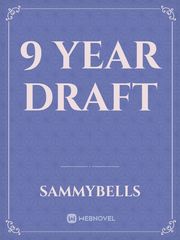 9 year draft Book