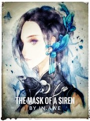 The Mask Of A Siren Magic Emperor Novel