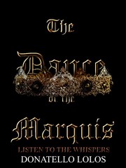 The Dance of The Marquis Walk Away Novel
