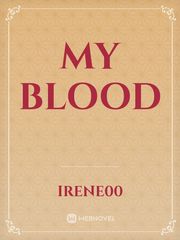 My Blood Memoir Novel