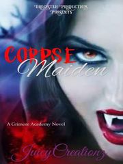 Corpse Maiden Corpse Bride Novel