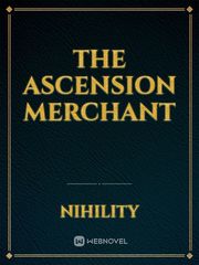 The Ascension Merchant Voices Of A Distant Star Novel