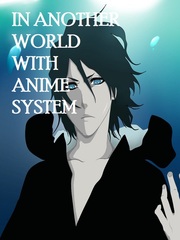 In Another World With Anime System (French) Ni帽as Mal Novel