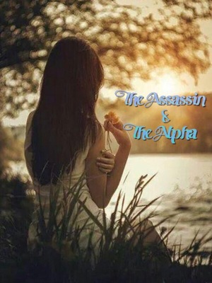 The Assassin & The Alpha