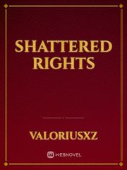 Shattered Rights Book