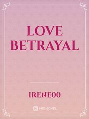 Love Betrayal Memoir Novel