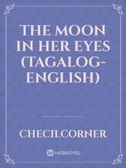 The Moon in her Eyes (Tagalog-English) Book