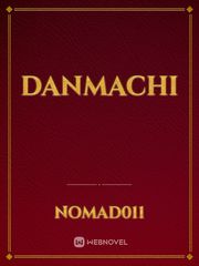 Danmachi Danmachi Novel