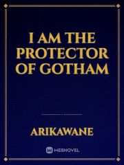 I am the Protector of Gotham Batman Arkham Asylum Novel