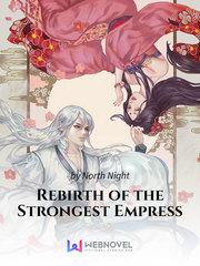 Rebirth of the Strongest Empress Family Novel