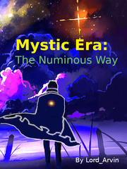 Mystic Era: The Numinous Way Serpent Novel