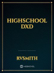 HighSchool Dxd Highschool Dxd Novel