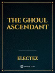 The Ghoul ascendant Book