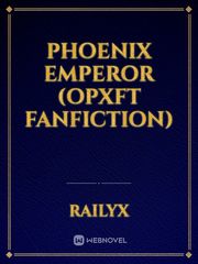 Phoenix Emperor (OPxFT fanfiction) Fairy Tail Anime Novel
