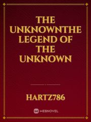 The UnknownThe legend of the Unknown Discovery Novel