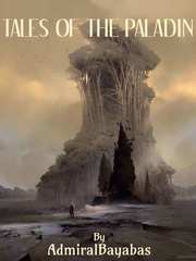 Tales of the Paladin Completed Novel