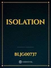 Isolation Isolation Novel
