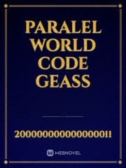 Paralel World Code Geass Code Geass Novel