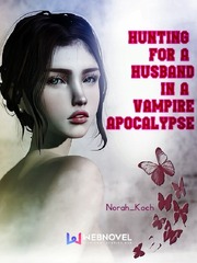 Hunting for a Husband in a Vampire Apocalypse Shemale Novel