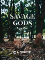 Savage Gods Savage Novel
