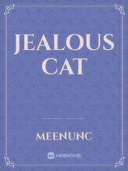 Jealous Cat Mini Novel