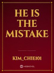 He is the mistake Book