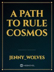 A path to rule cosmos Stage Novel