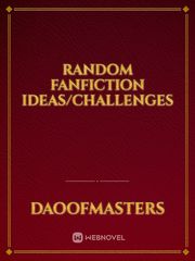random fanfiction ideas/challenges Percy Jackson And The Olympians Novel