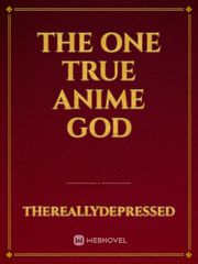 The One True Anime God Itachi Novel