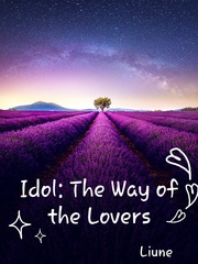 Idol: The Way of the Lovers Wendy Darling Novel