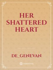 Her Shattered Heart Book
