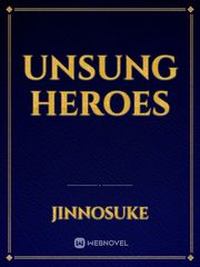 Unsung Heroes Fallen Novel