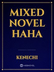 Mixed Novel Haha Battle Through The Heavens Novel