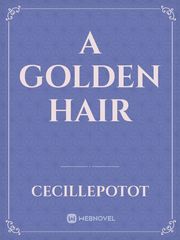 A GOLDEN HAIR Book