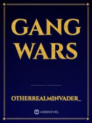 Gang Wars Gang Novel