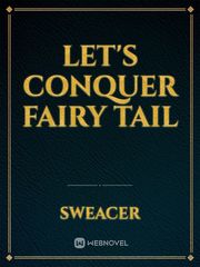 let's conquer Fairy Tail Obey Me Novel