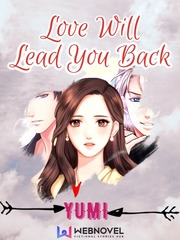 Love Will Lead You Back I Love Yoo Novel