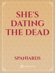 She's dating the dead Book