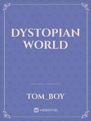 Dystopian World Book