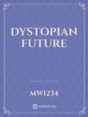 Dystopian Future Book