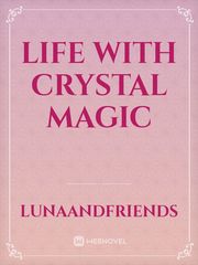 Life With Crystal Magic Shampoo Novel