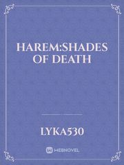HAREM:Shades Of Death Inspirational Novel
