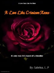 A Love Like, Crimson Roses Sequel Novel
