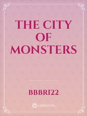 THE CITY OF MONSTERS Book