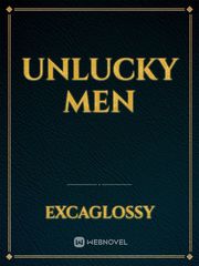 UNLUCKY MEN Men Novel