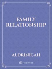 Family Relationship Relationship Novel