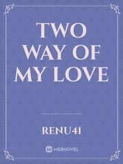 two way of my love Book