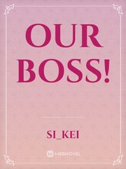 Our Boss! Kafka Novel